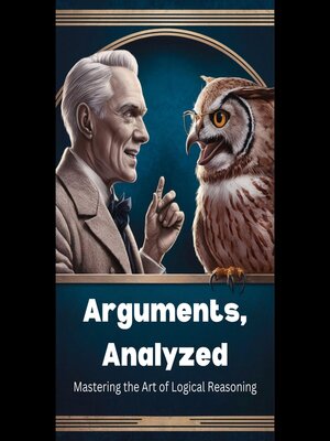 cover image of Arguments, Analyzed